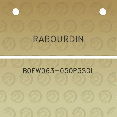 rabourdin-b0fw063-050p3s0l