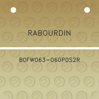 rabourdin-b0fw063-060p0s2r