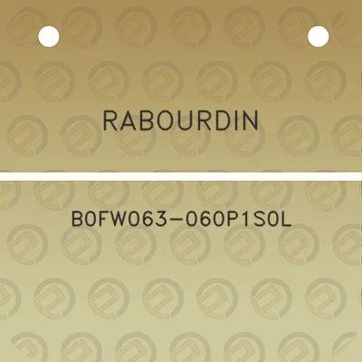 rabourdin-b0fw063-060p1s0l