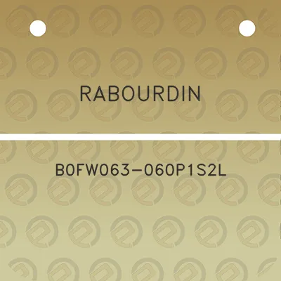 rabourdin-b0fw063-060p1s2l