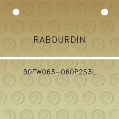 rabourdin-b0fw063-060p2s3l