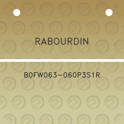 rabourdin-b0fw063-060p3s1r