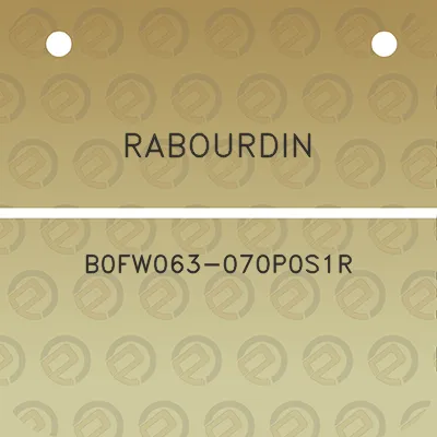 rabourdin-b0fw063-070p0s1r