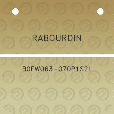 rabourdin-b0fw063-070p1s2l