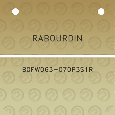 rabourdin-b0fw063-070p3s1r