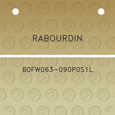 rabourdin-b0fw063-090p0s1l