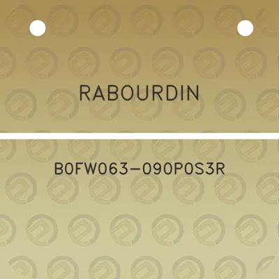 rabourdin-b0fw063-090p0s3r