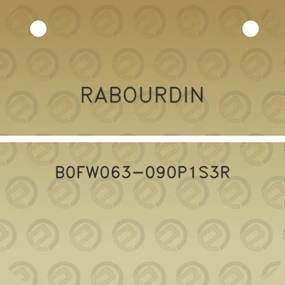 rabourdin-b0fw063-090p1s3r