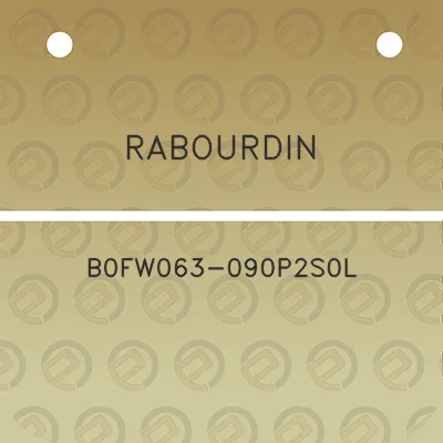 rabourdin-b0fw063-090p2s0l