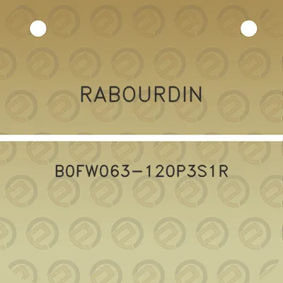 rabourdin-b0fw063-120p3s1r