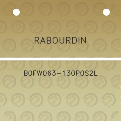 rabourdin-b0fw063-130p0s2l