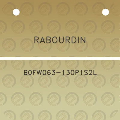 rabourdin-b0fw063-130p1s2l