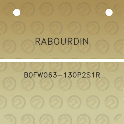 rabourdin-b0fw063-130p2s1r