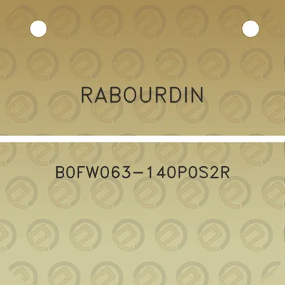 rabourdin-b0fw063-140p0s2r