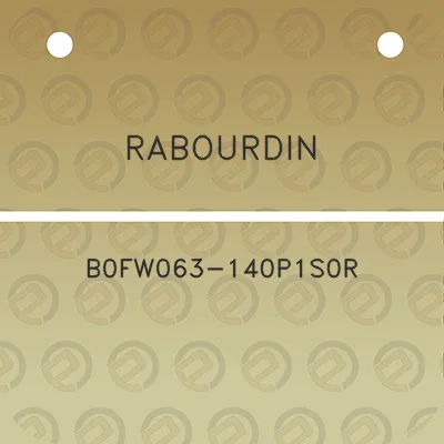 rabourdin-b0fw063-140p1s0r