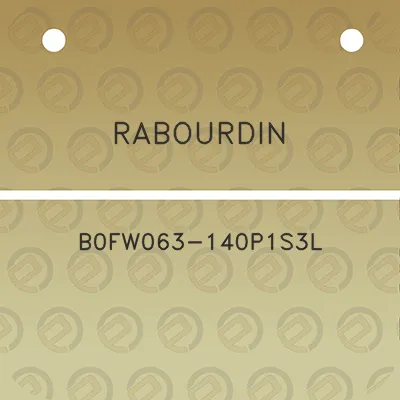 rabourdin-b0fw063-140p1s3l