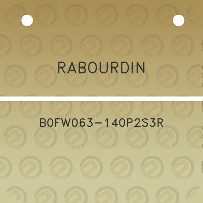 rabourdin-b0fw063-140p2s3r