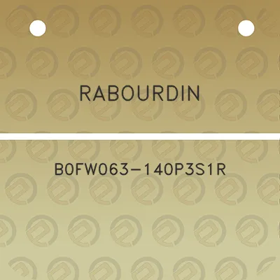 rabourdin-b0fw063-140p3s1r