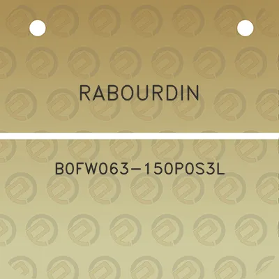 rabourdin-b0fw063-150p0s3l