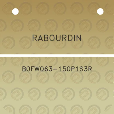 rabourdin-b0fw063-150p1s3r