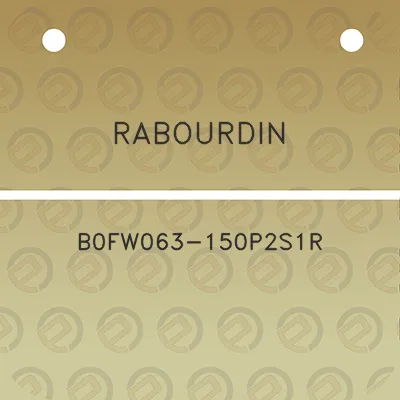 rabourdin-b0fw063-150p2s1r