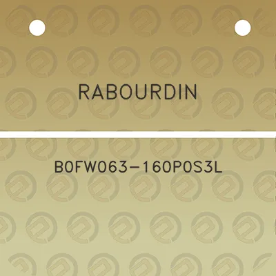 rabourdin-b0fw063-160p0s3l