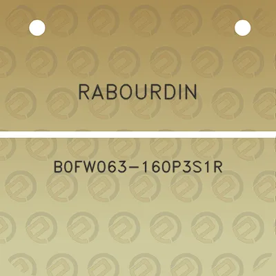 rabourdin-b0fw063-160p3s1r