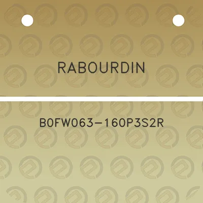 rabourdin-b0fw063-160p3s2r