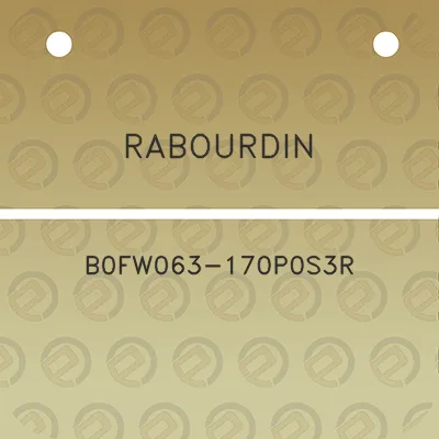 rabourdin-b0fw063-170p0s3r