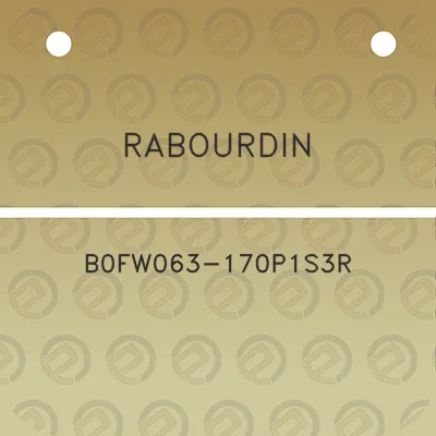 rabourdin-b0fw063-170p1s3r