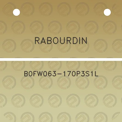 rabourdin-b0fw063-170p3s1l