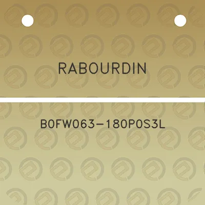 rabourdin-b0fw063-180p0s3l