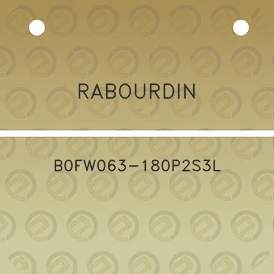 rabourdin-b0fw063-180p2s3l