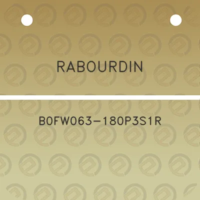 rabourdin-b0fw063-180p3s1r