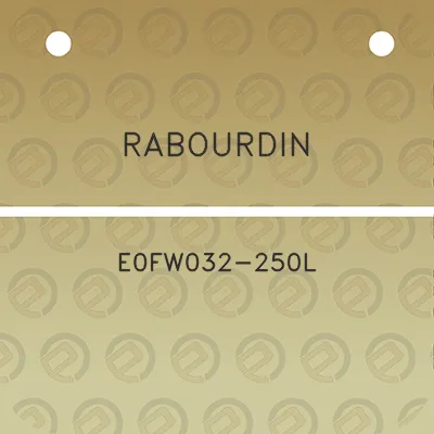 rabourdin-e0fw032-250l