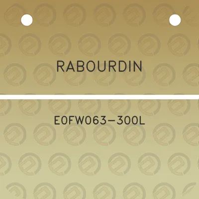 rabourdin-e0fw063-300l