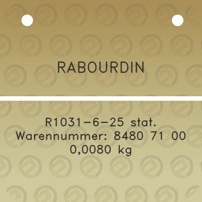 rabourdin-r1031-6-25-stat-warennummer-8480-71-00-00080-kg