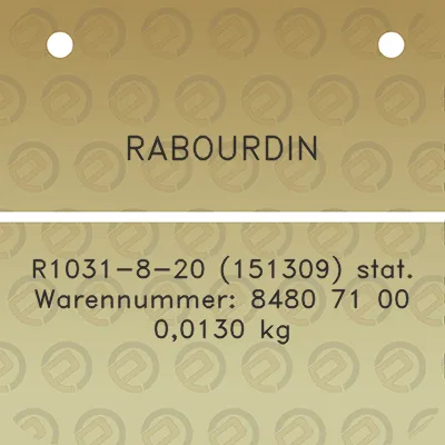 rabourdin-r1031-8-20-151309-stat-warennummer-8480-71-00-00130-kg