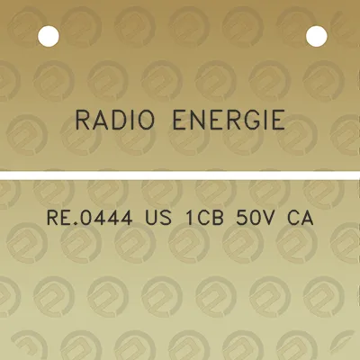 radio-energie-re0444-us-1cb-50v-ca