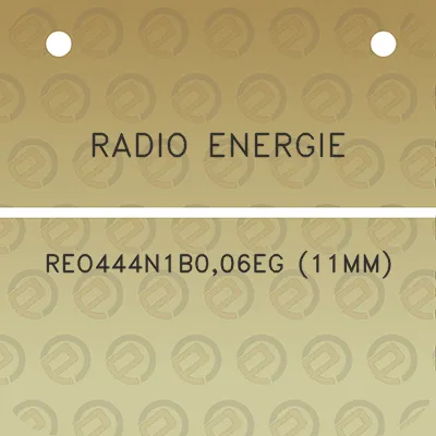 radio-energie-reo444n1b006eg-11mm