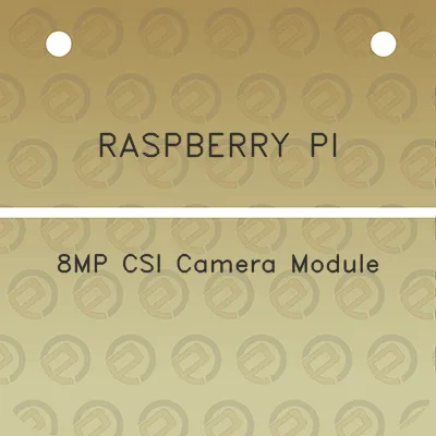 raspberry-pi-8mp-csi-camera-module