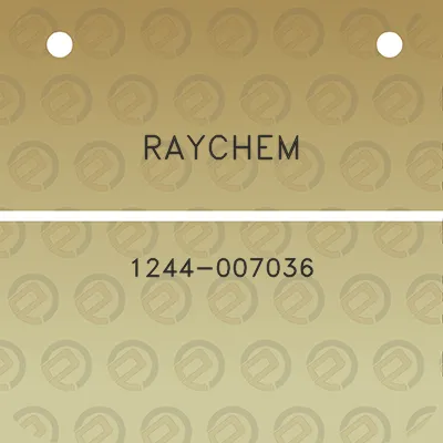 raychem-1244-007036