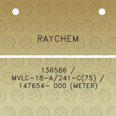 raychem-136586-mvlc-18-a241-c75-147654-000-meter