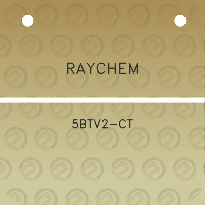 raychem-5btv2-ct