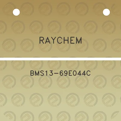 raychem-bms13-69e044c