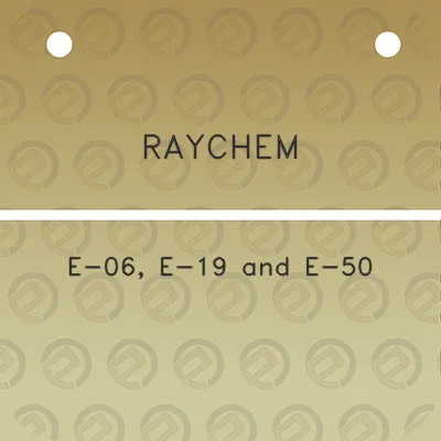 raychem-e-06-e-19-and-e-50