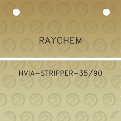 raychem-hvia-stripper-3590