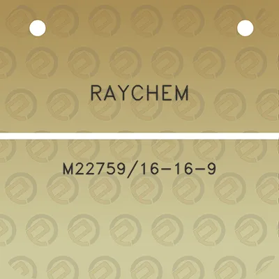 raychem-m2275916-16-9