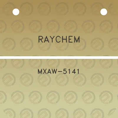 raychem-mxaw-5141