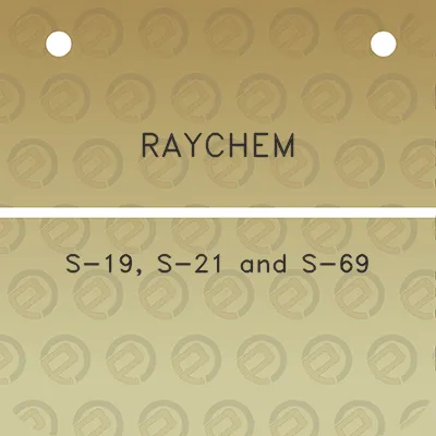 raychem-s-19-s-21-and-s-69